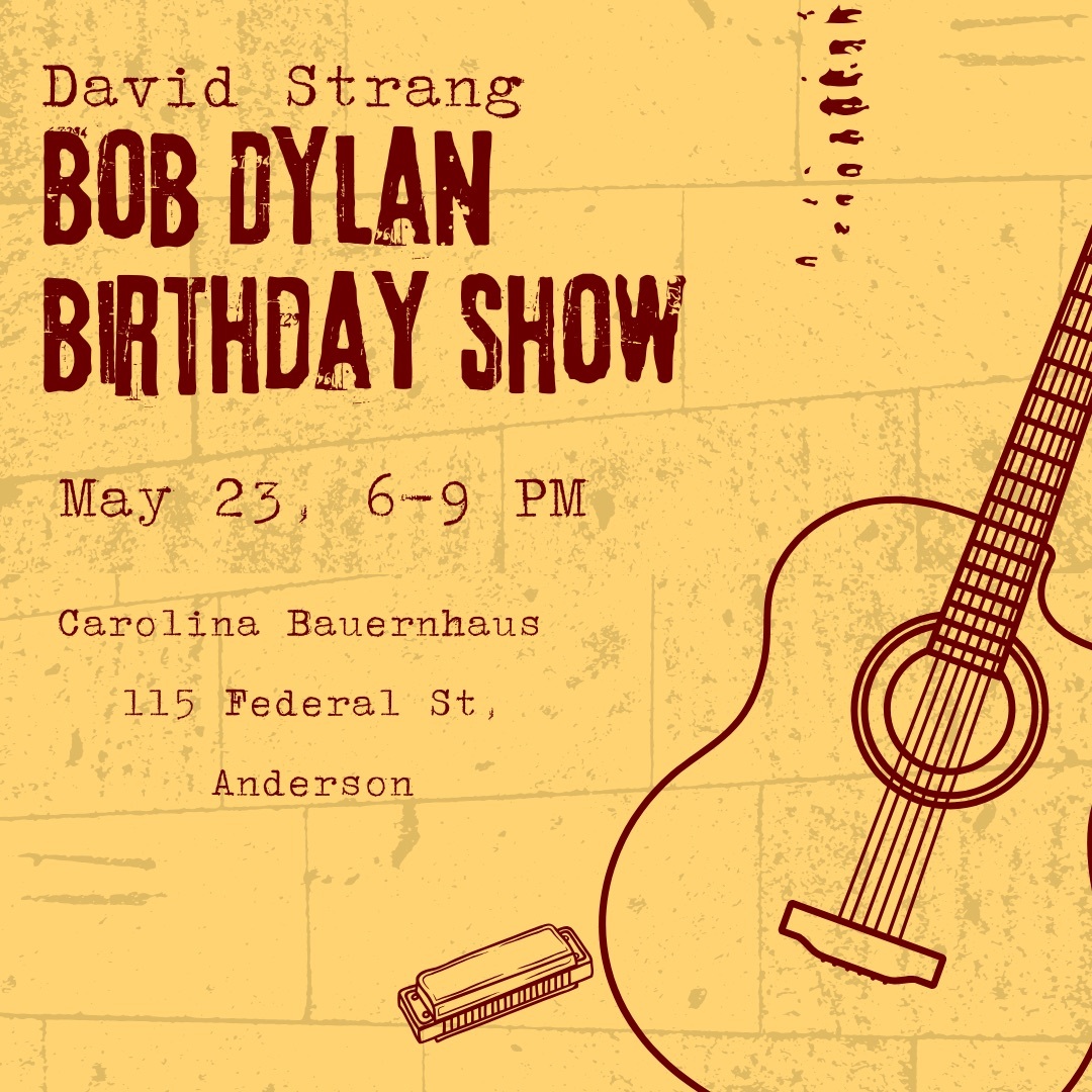 Bob Dylan Birthday Show with David Strang
